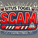 Situs Togel Scam: Dunia Perjudian Online